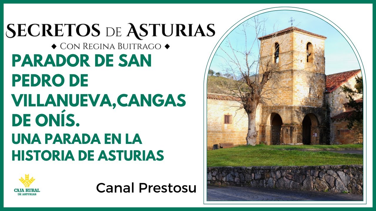 Canal Prestosu | Secretos de Asturias: visitamos el Parador de Cangas De Onís