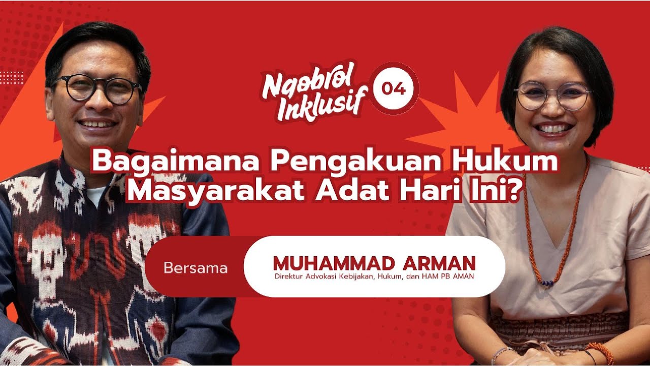 Bagaimana Pengakuan Hukum Masyarakat Adat Hari Ini?