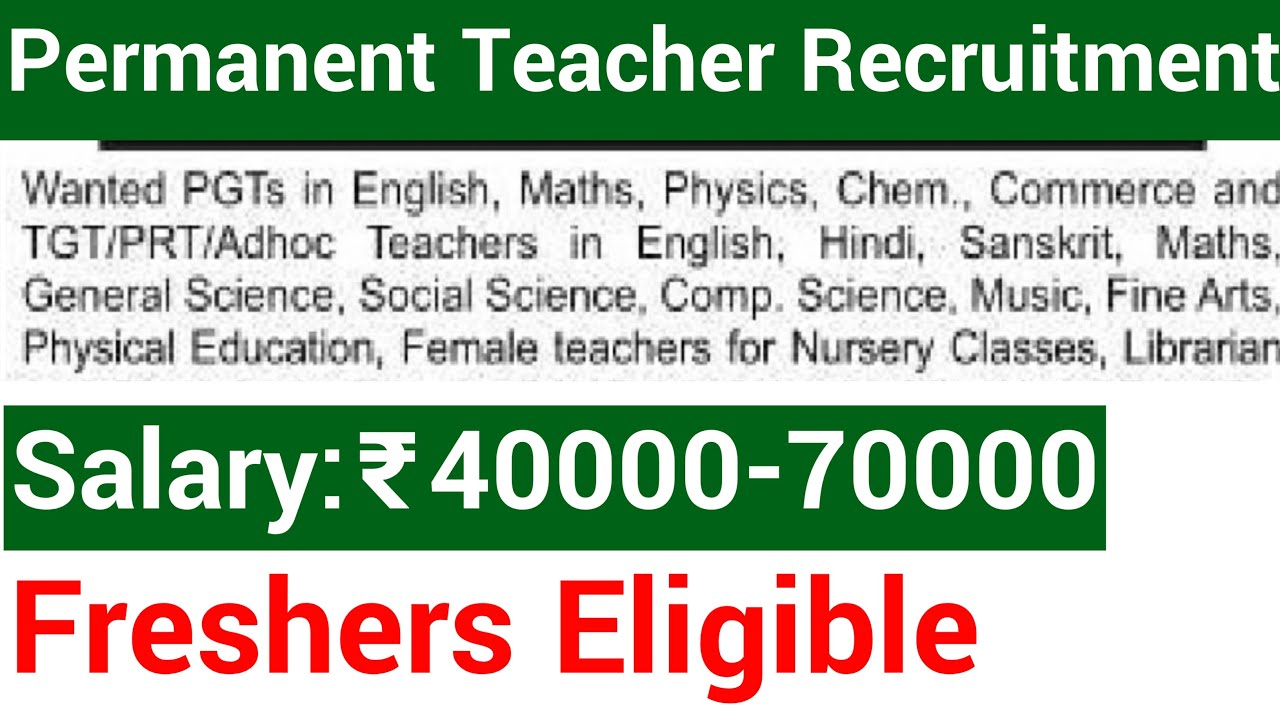 PERMANENT TEACHERS RECRUITMENT 2022 II PGT TGT PRT NTT & OTHER POSTS I TEACHERS & CLERK VACANCY 2022