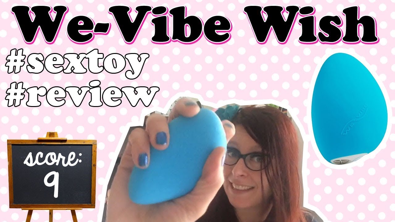 VIBRATOR REVIEW: WE-VIBE WISH