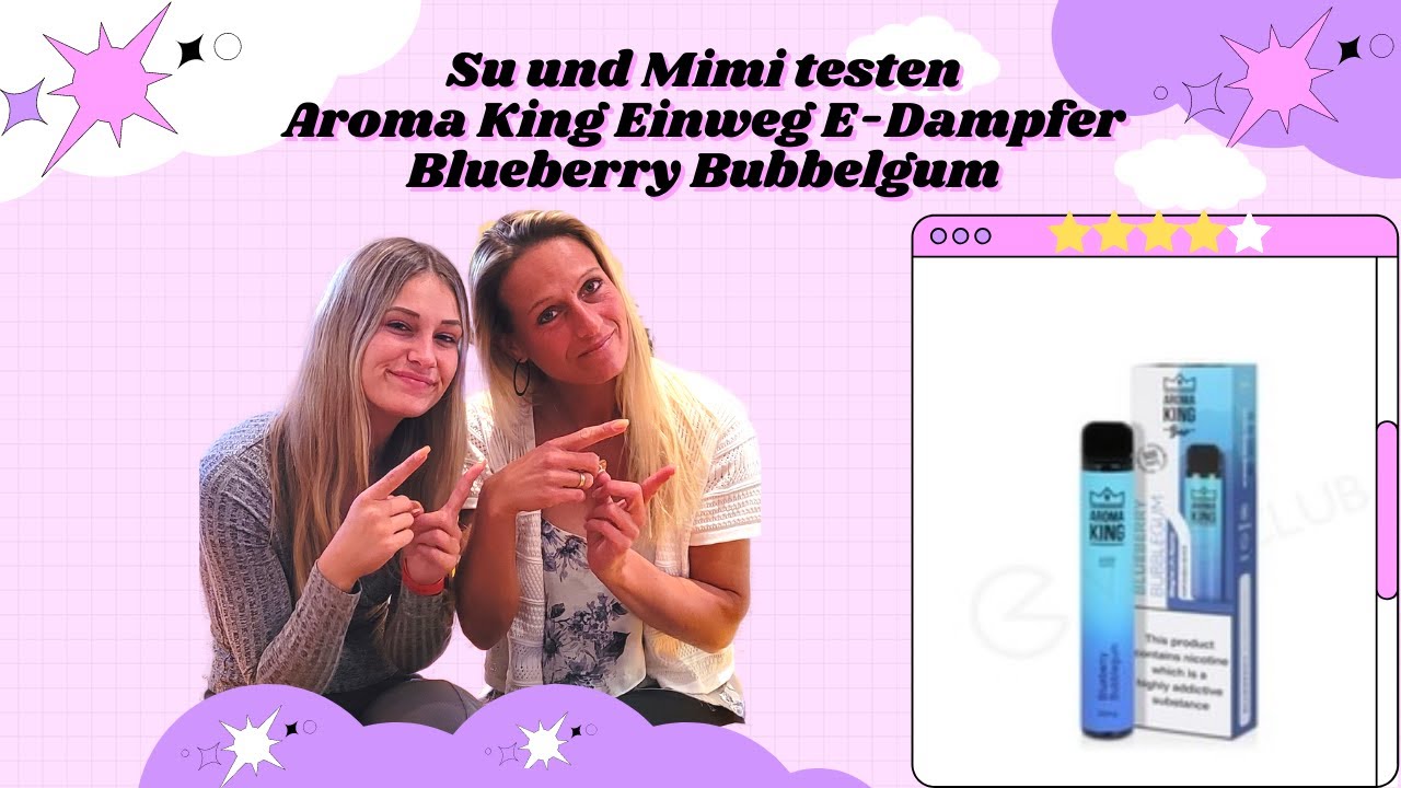 Su und Mimi testen f&uuml;r euch: Aroma King Bar Einwegger&auml;t -Blueberry Bubblegum Nikotinfrei 600 Puffs