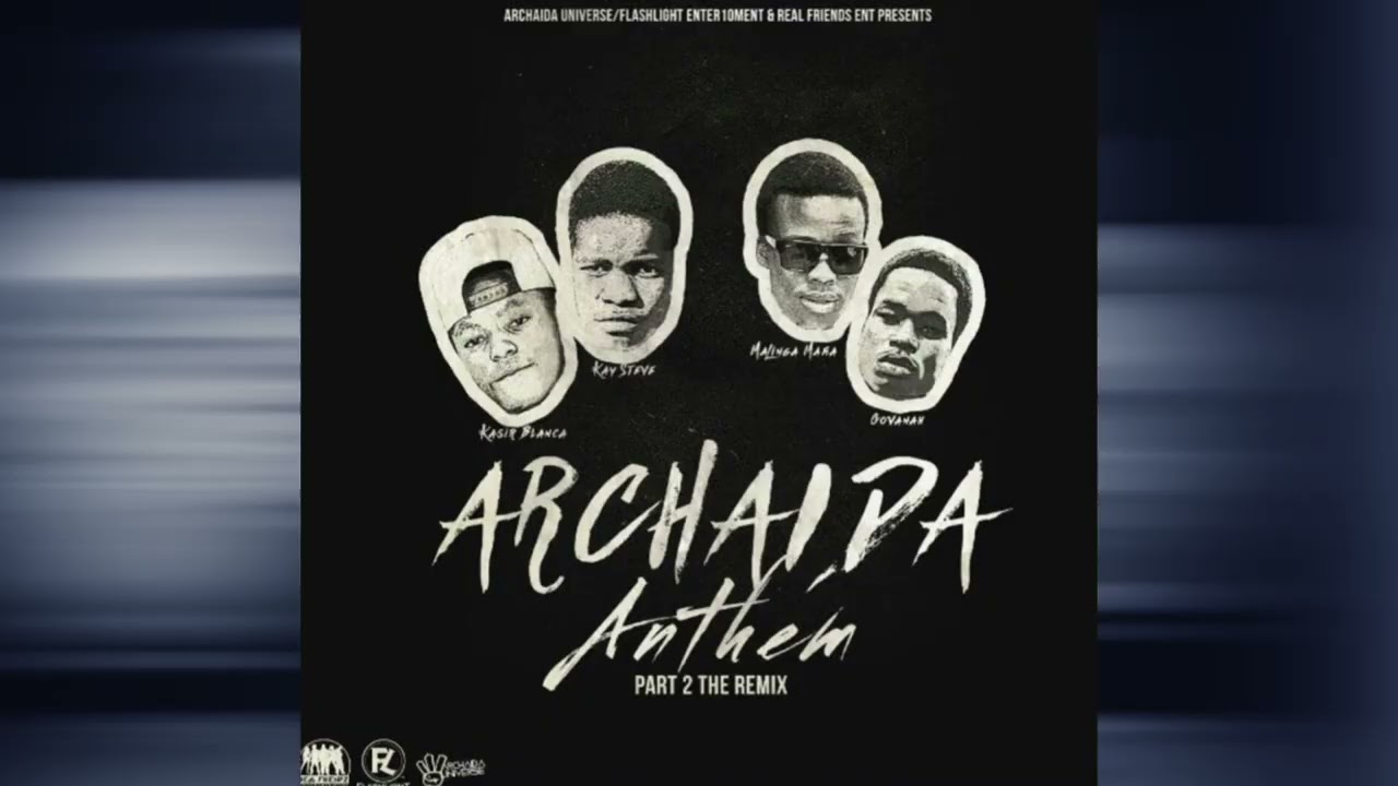 ARCHAIDA ANTHEM PART 2 - Kay Stevoh, Ah Govah, Chargie, Malinga 