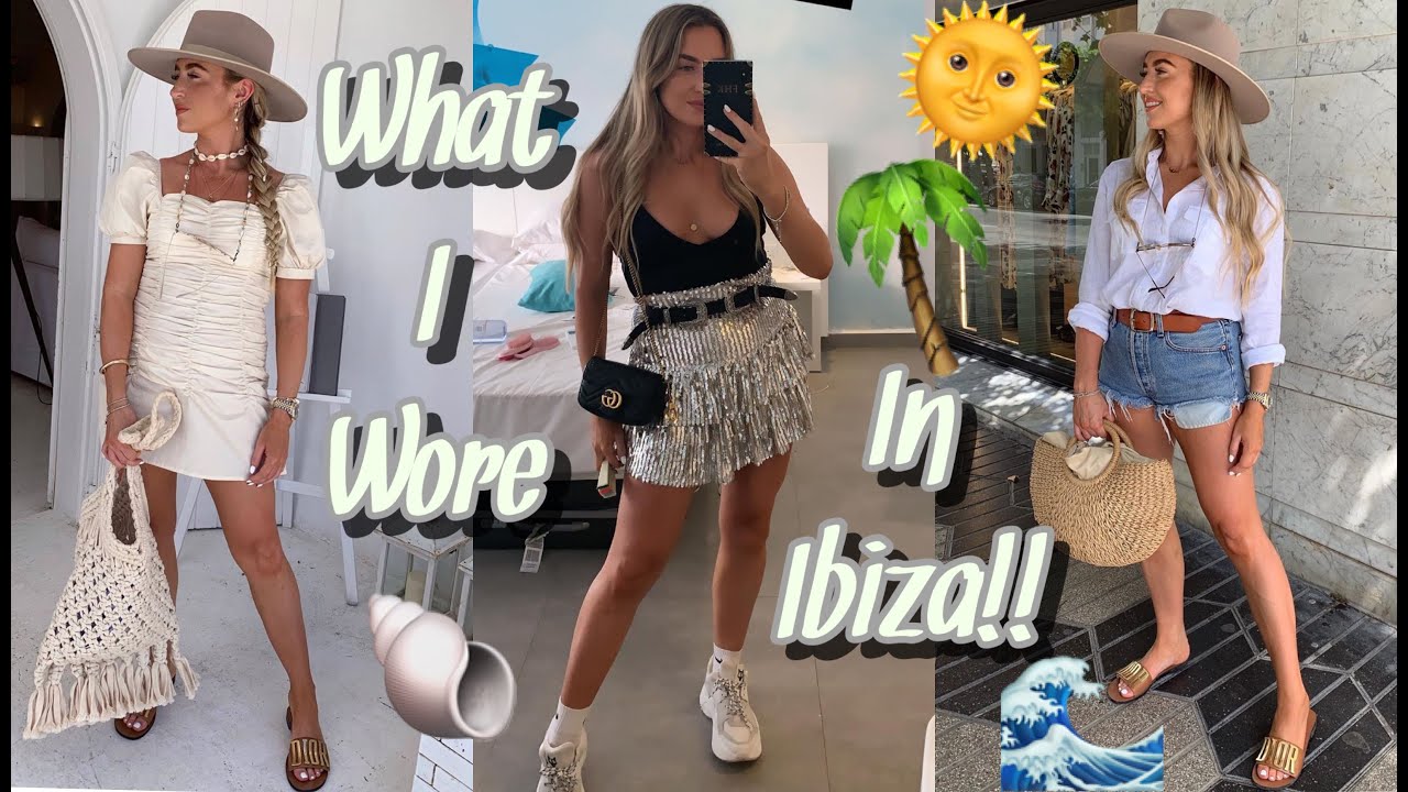 WHAT I WORE IN IBIZA!! | HOLIDAY OUTFIT INSPO | Freya Killin