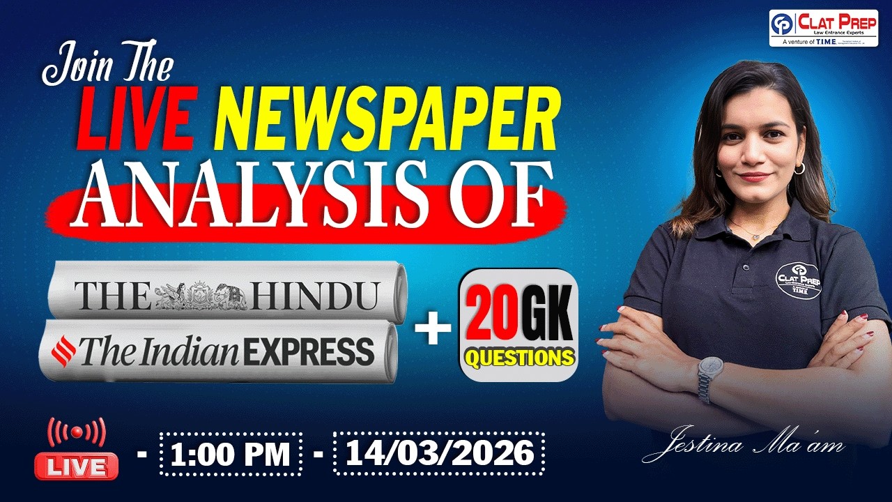 The Hindu News Analysis for CLAT 2027 (14 March, 2026) Current Affairs & GK | Clat Prep
