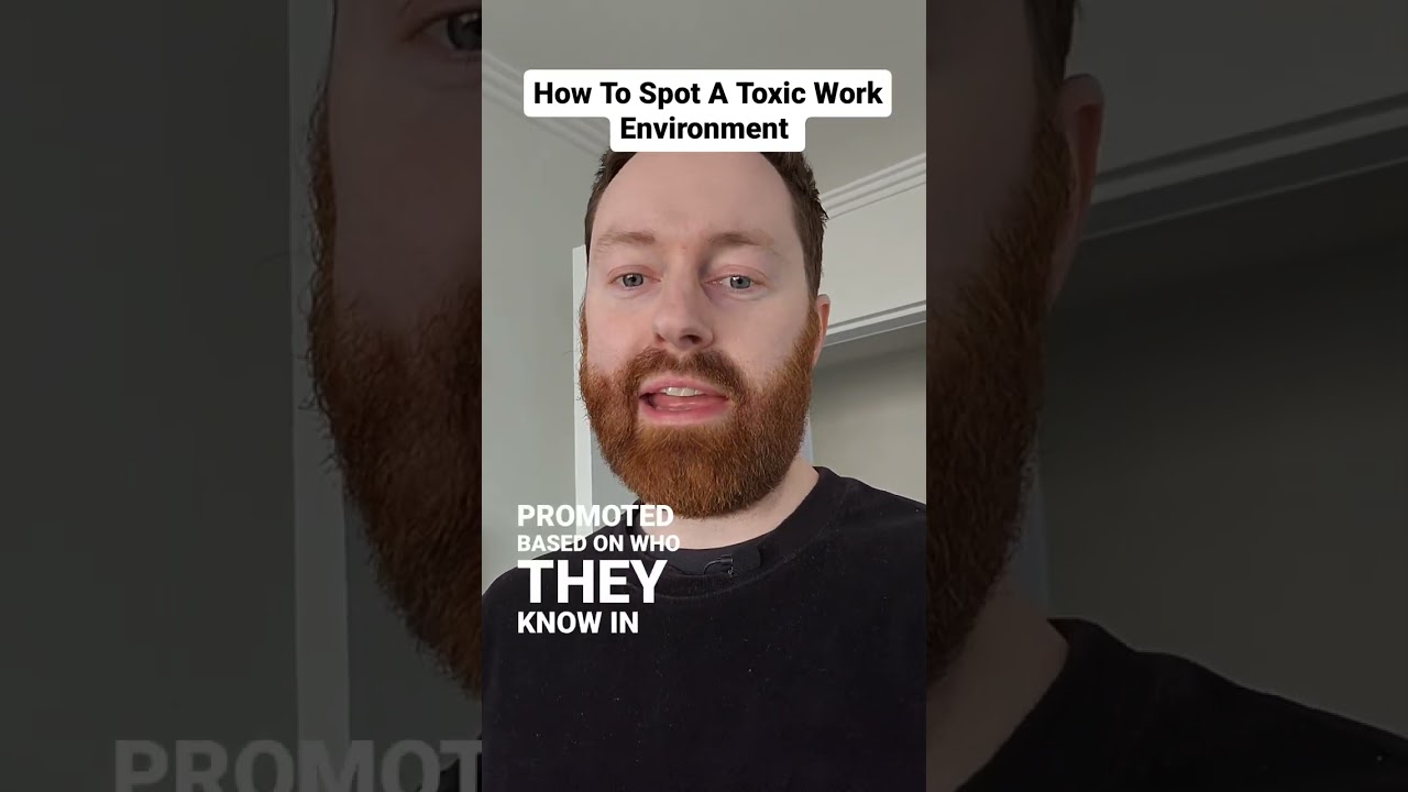 3 Signs You're Working In A Toxic Work Environment