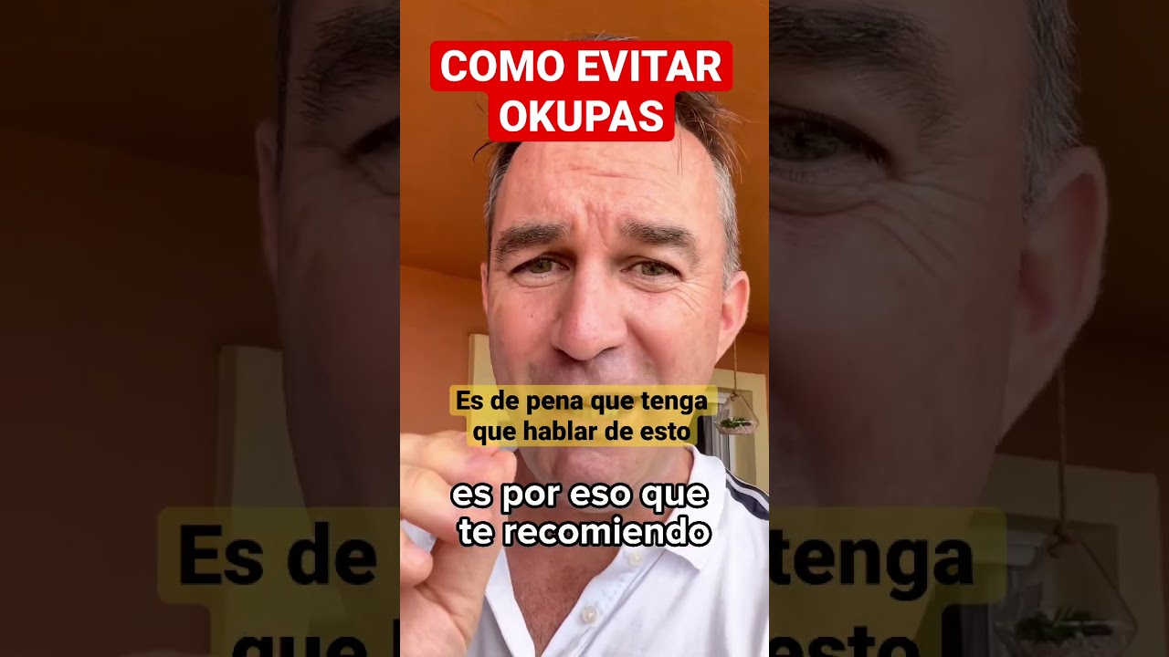 Como evitar que se te metan okupas