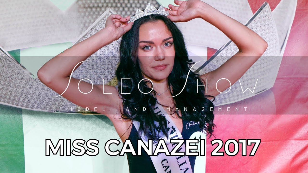 MISS CANAZEI 2017 | SoleoShow | Selezioni Miss Italia Trentino Alto Adige