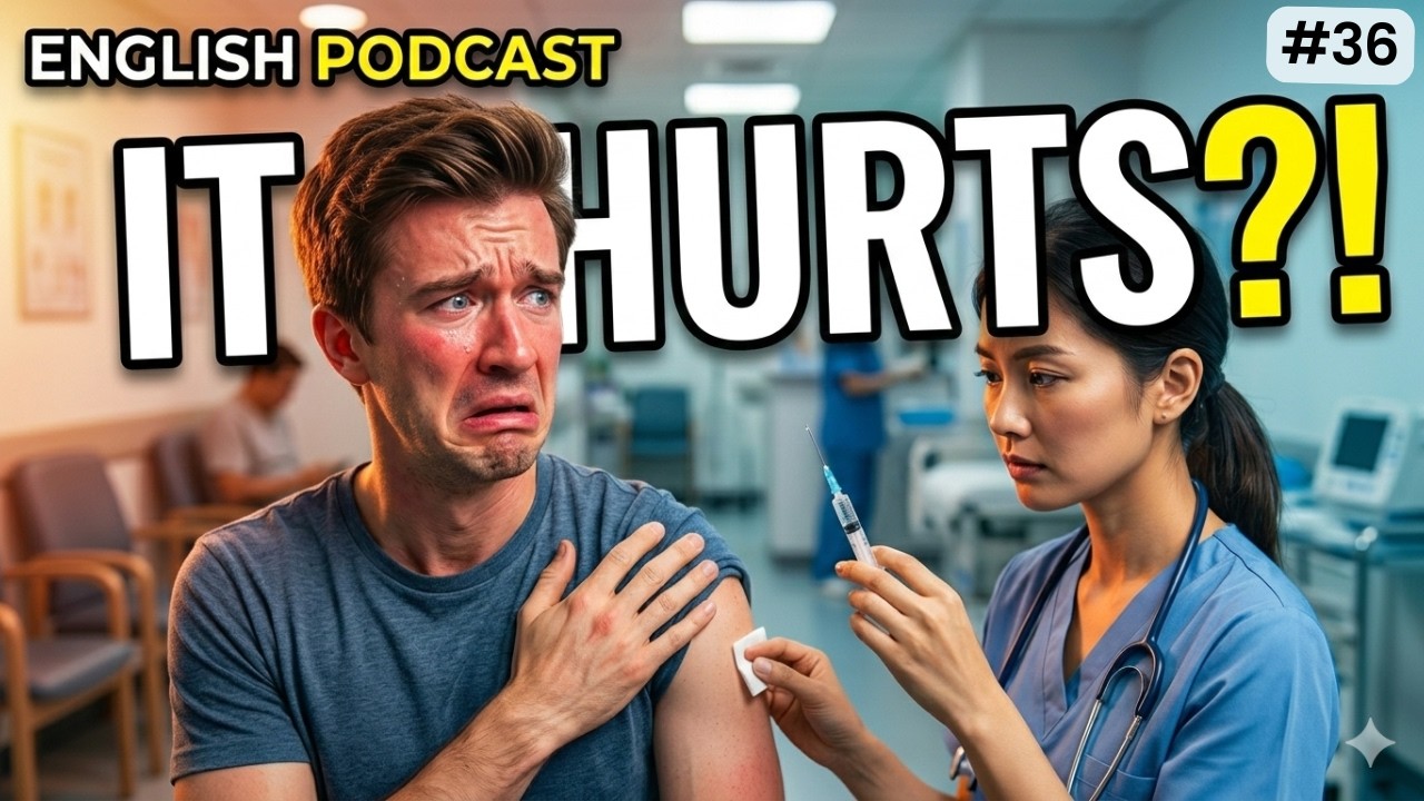 Daily Life English Podcast | Ep 36 | Vaccinations | English Fluency Builder