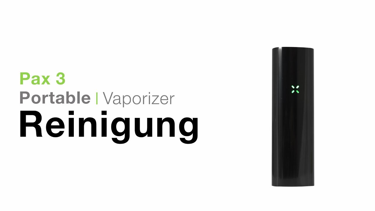 Pax 3 Vaporizer Verdampfer Reinigung - TVape