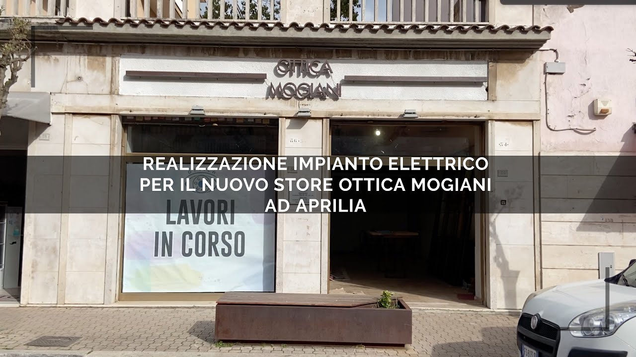 Realizzazione impianto elettrico per un nuovo store di ottica Mogiani ad Aprilia