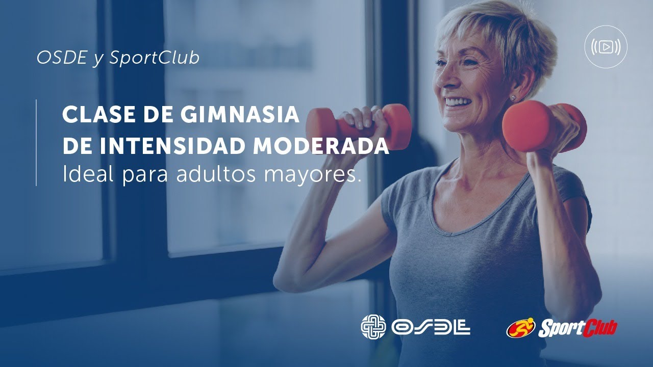 OSDE Y Sportclub - Clase de gimnasia de intensidad moderada | Ideal para adultos mayores.