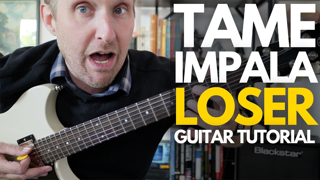 Loser by Tame Impala Guitar Tutorial - Guitar Lessons with Stuart!