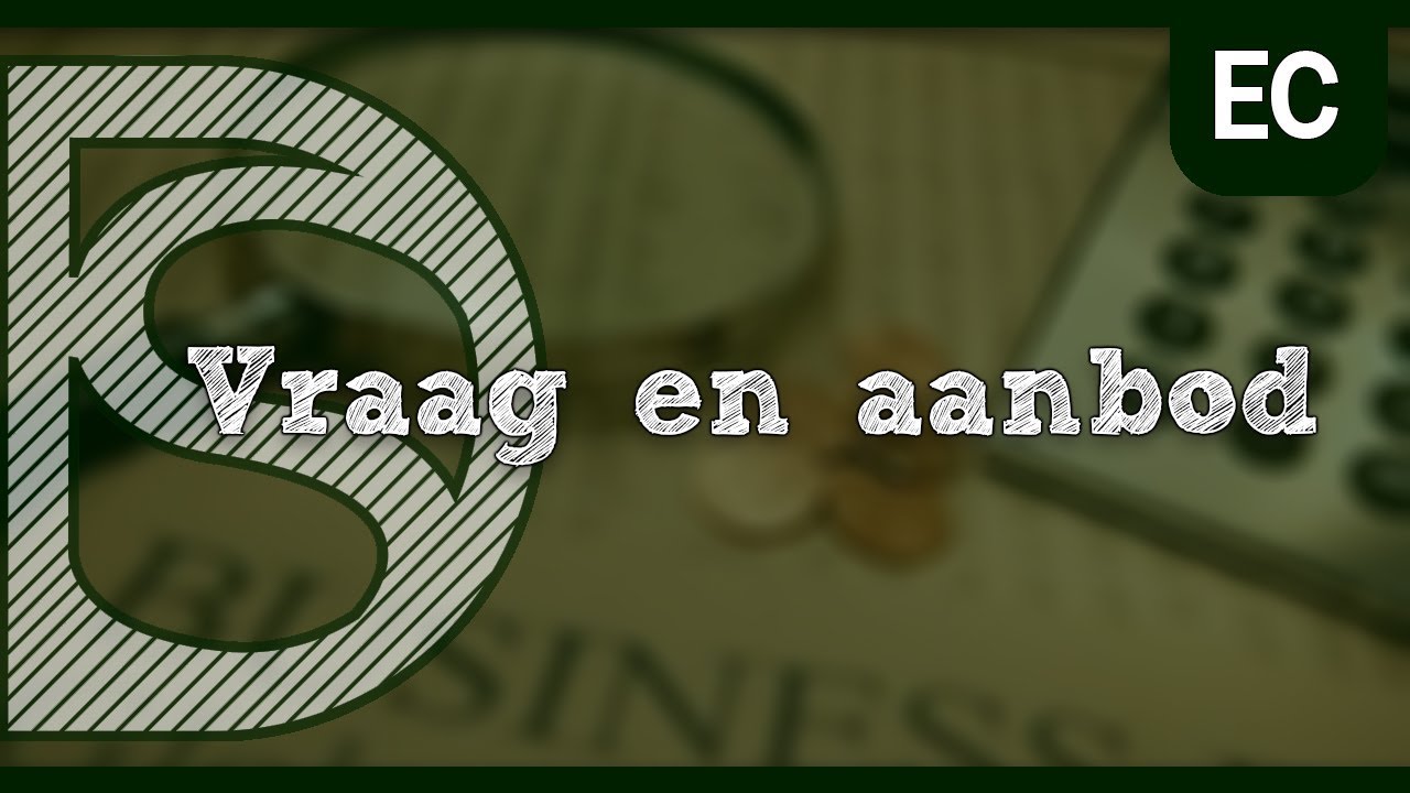 Examen economie - Vraag en aanbod (Markt)