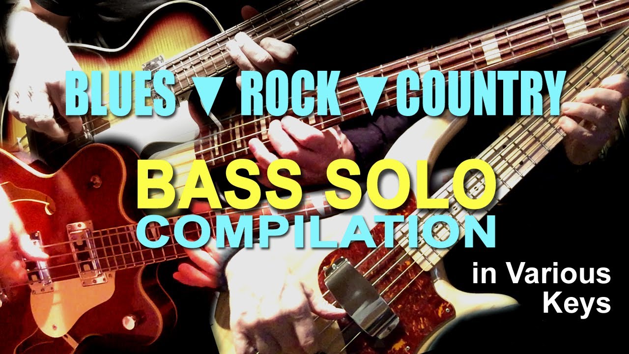 Bass Solo Compilation #3 (Rock-Country-Blues)