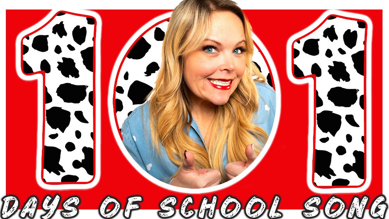 101 Days Of School Song for Kindergarten and 1st Grade | Celebrating 100th Day of School Activities