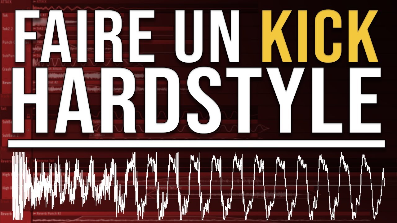 ► TUTO | Faire un kick Hardstyle (comprendre et apprendre en 10 minutes) / FL Studio