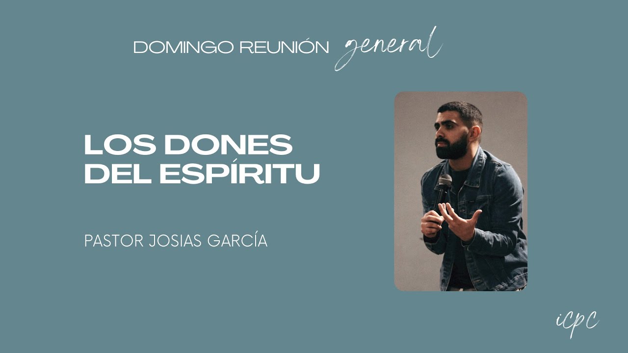 Josías García - Reunión de Domingo / ICPC