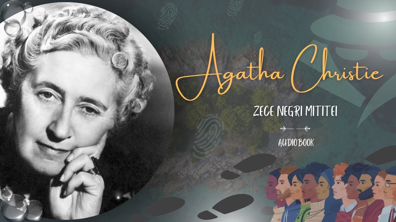 Audiobook  | Agatha Christie | Si din zece nu a mai ramas niciunul |