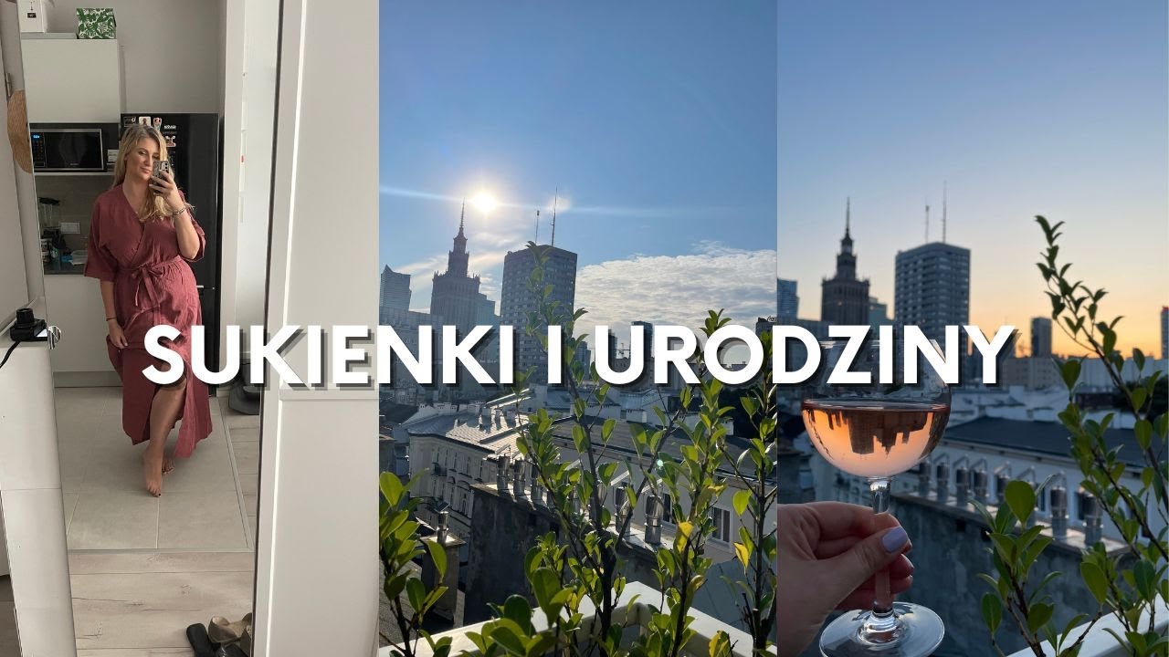 NOWE SUKIENKI | URODZINY CAŁY MIESIĄC | LORETA BAR | VLOG