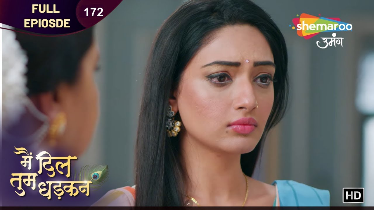 Main Dil Tum Dhadkan | Latest Full Episode 172 | मै दिल तुम धड़कन | Hindi Tv Show 2026