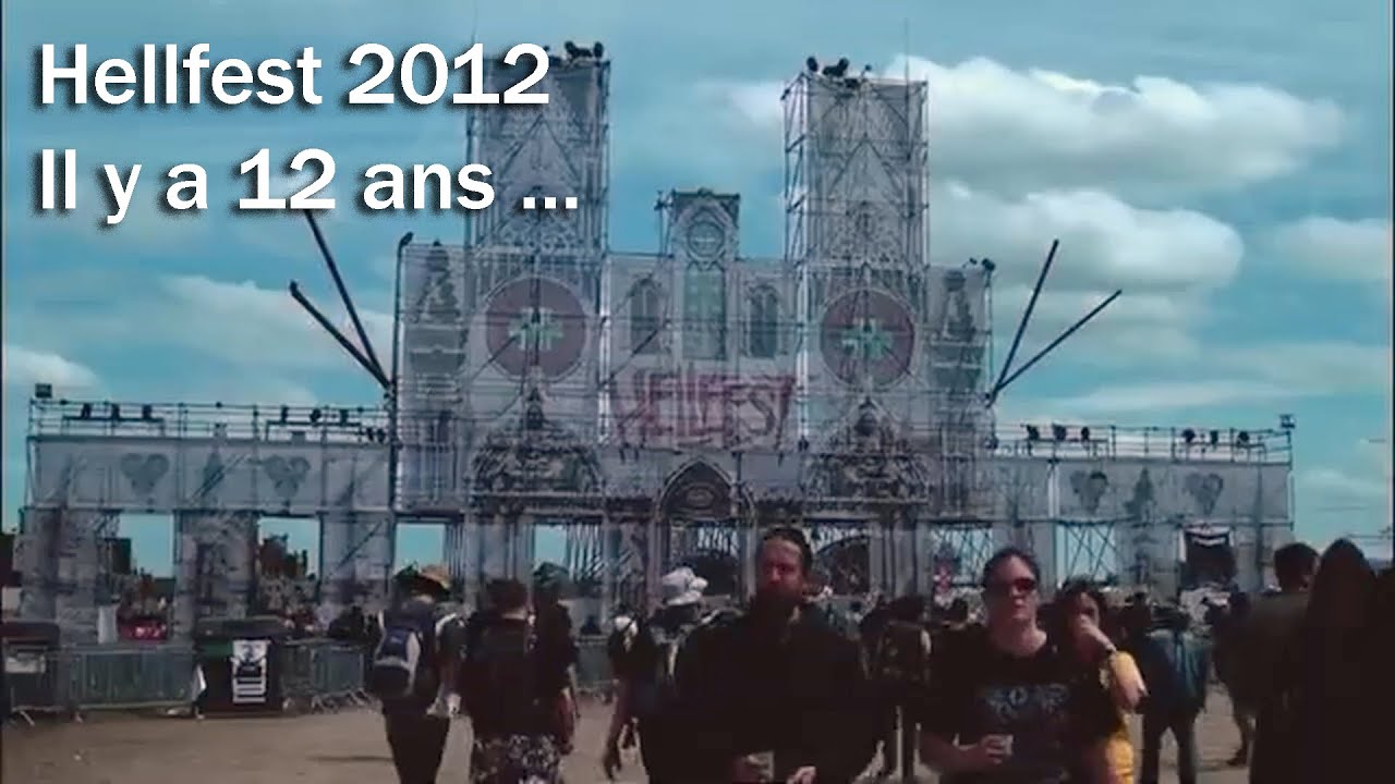 Hellfest 2012 :  nous vous proposons un retour en 2012 en attendant 2024