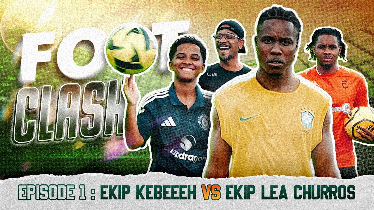 FOOT CLASH #1 (Ft. Léa Churros, Elyguapo, Vincent Lambert)