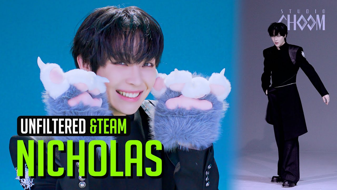 [UNFILTERED CAM] &TEAM NICHOLAS(니콜라스) 'Go in Blind' 4K | STUDIO CHOOM ORIGINAL