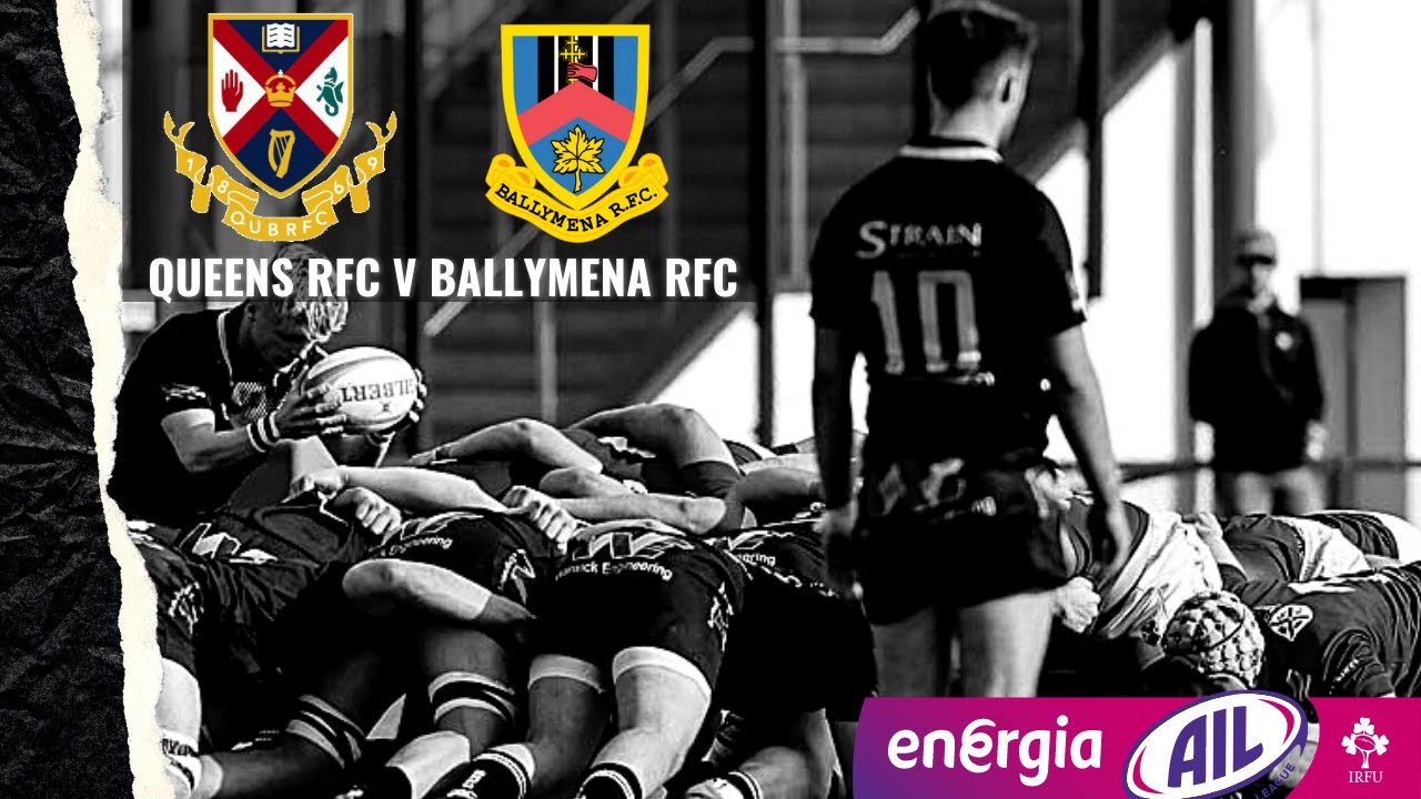 Queens RFC v Ballymena RFC - Highlights - Energia AIL 2/10/2021