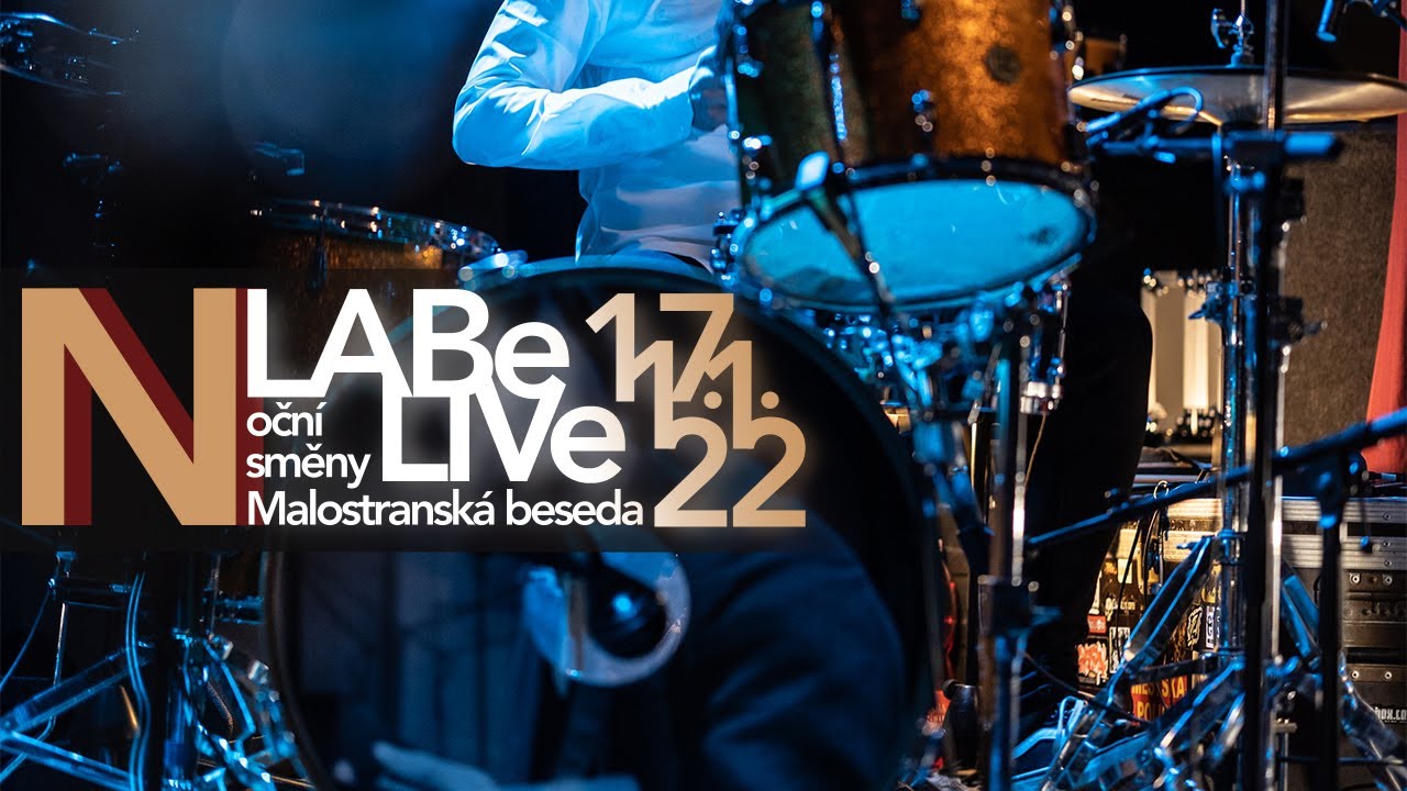 LABe - Noční směny (LIVE 2022)