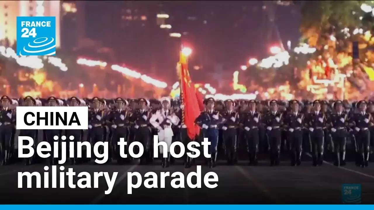 Beijing to host massive military parade &bull; FRANCE 24 English
