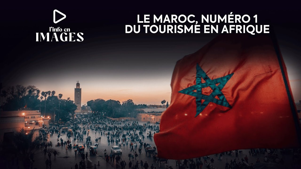 ONU Tourisme: Le Maroc conforte sa place de première destination en Afrique