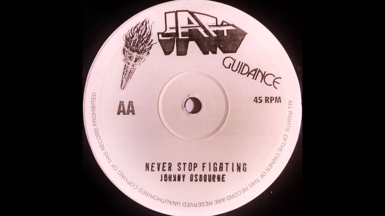 JOHNNY OSBOURNE - Never Stop Fighting [1982]