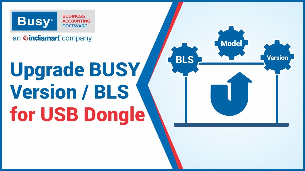 Upgrade BUSY Version / BLS for USB Dongle (Hindi)