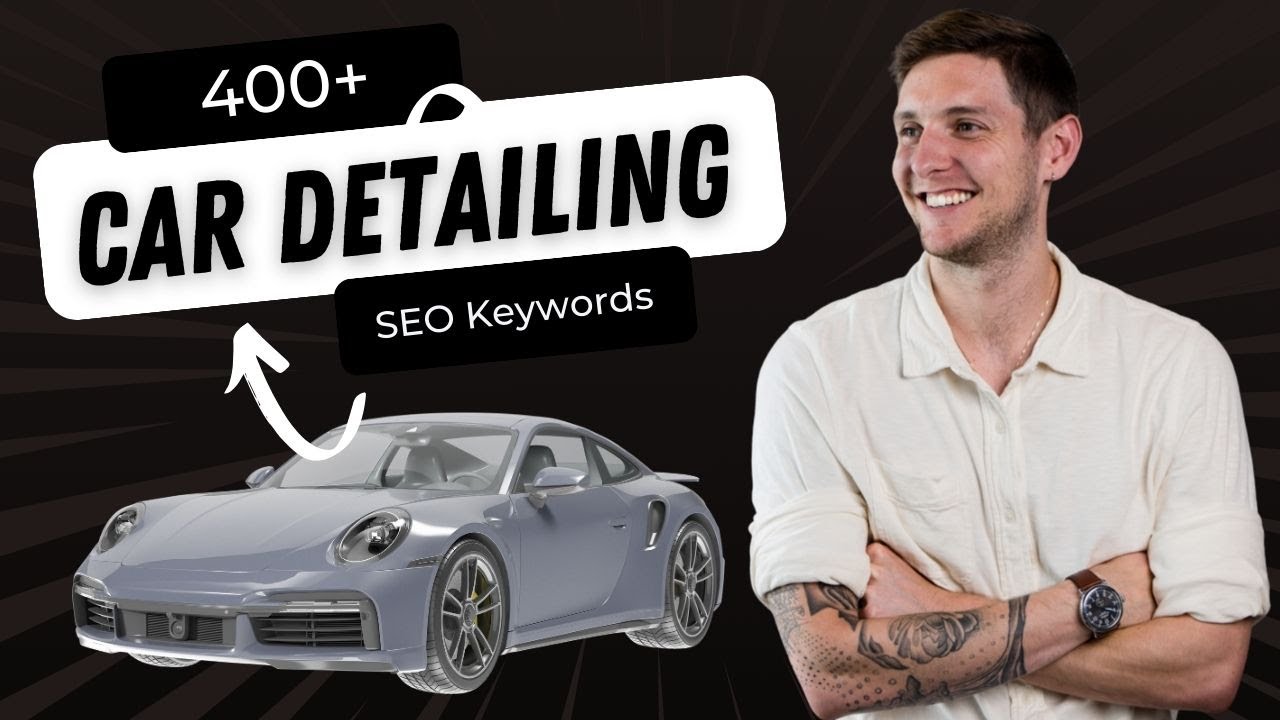 325+ SEO Keywords for Car Detailers (+ How to Find More)