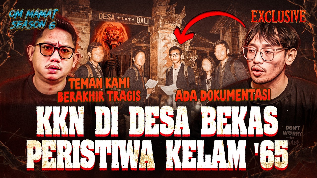 TEMANKU BERAKHIR DIPASUNG 😭 KKN DI DESA BALI BEKAS PERISTIWA PILU 65 #OMMAMAT