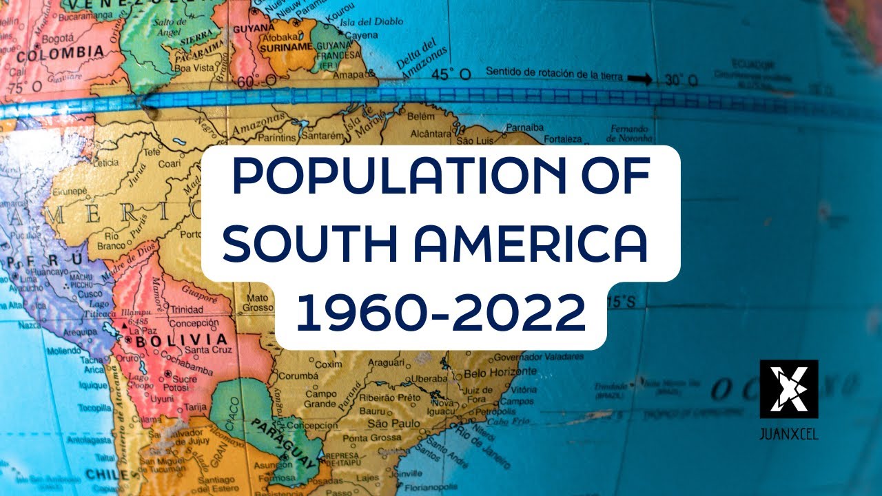 South America Demographic Shift: 1960 to 2022 | Population Evolution