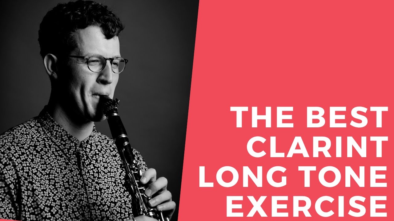 The Best Clarinet Long Tone Exercise!