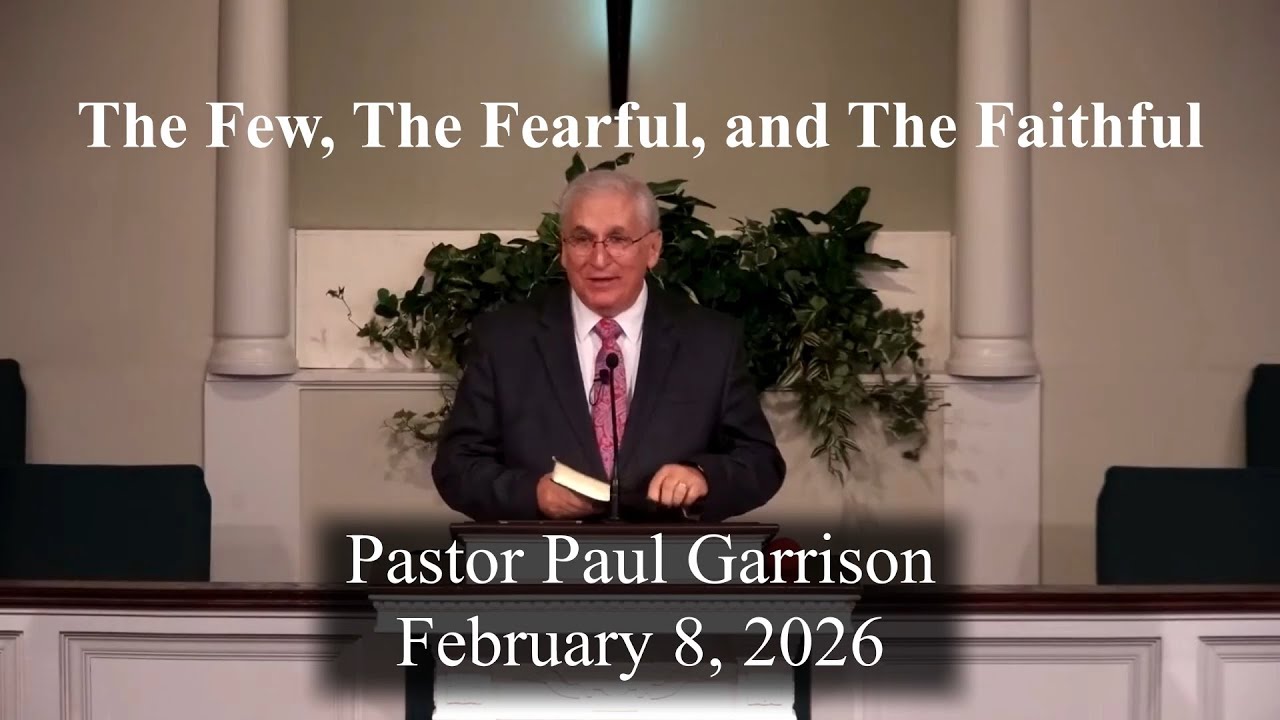 Hill Street Baptist Church Sunday Morning Sermon: 02/08/2026, with Pastor Paul Garrison