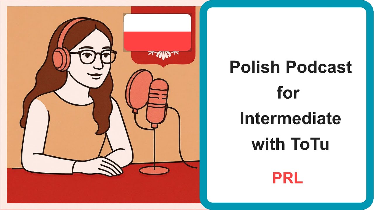 Polish Podcast for Intermediate 19: PRL