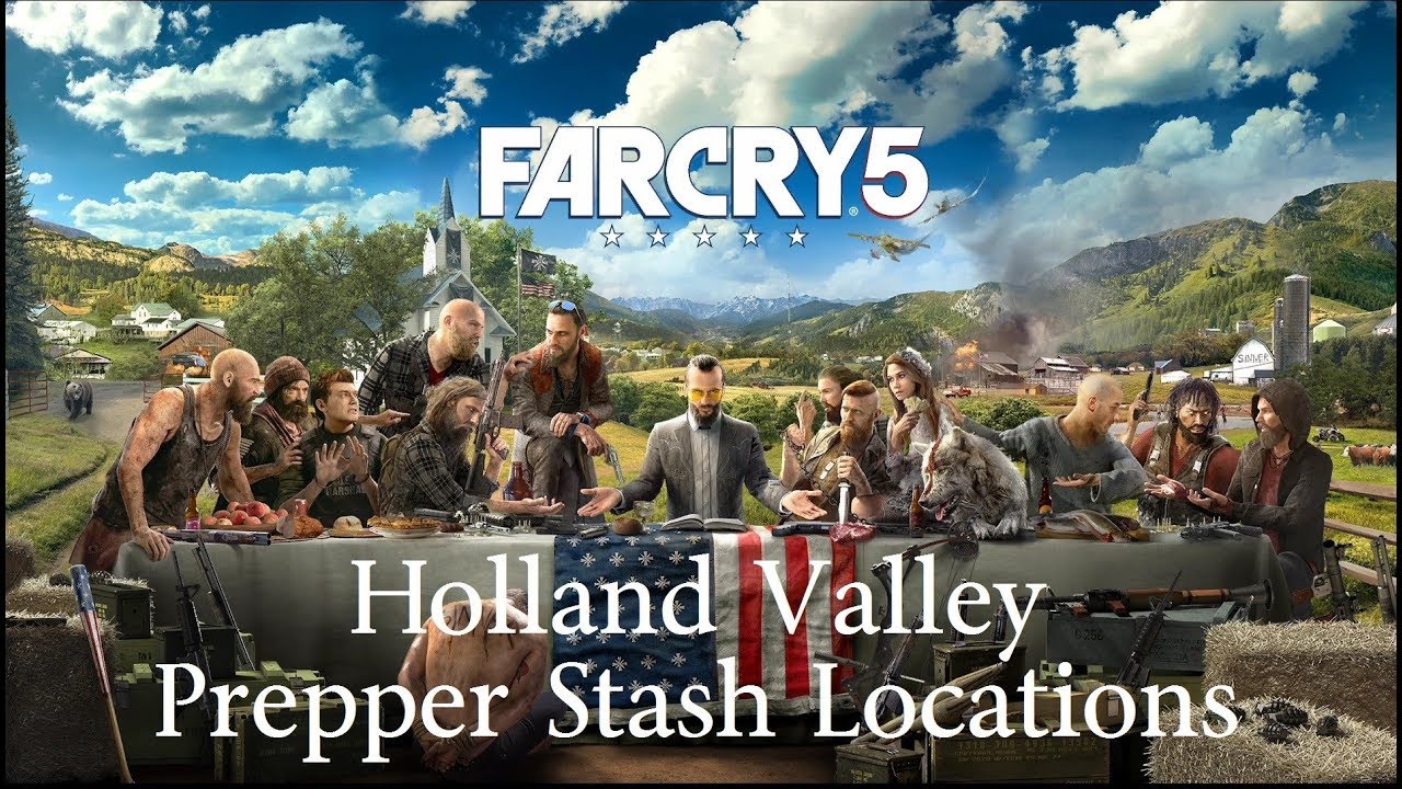 Far Cry 5 Guides - Holland Valley Prepper Stash Locations