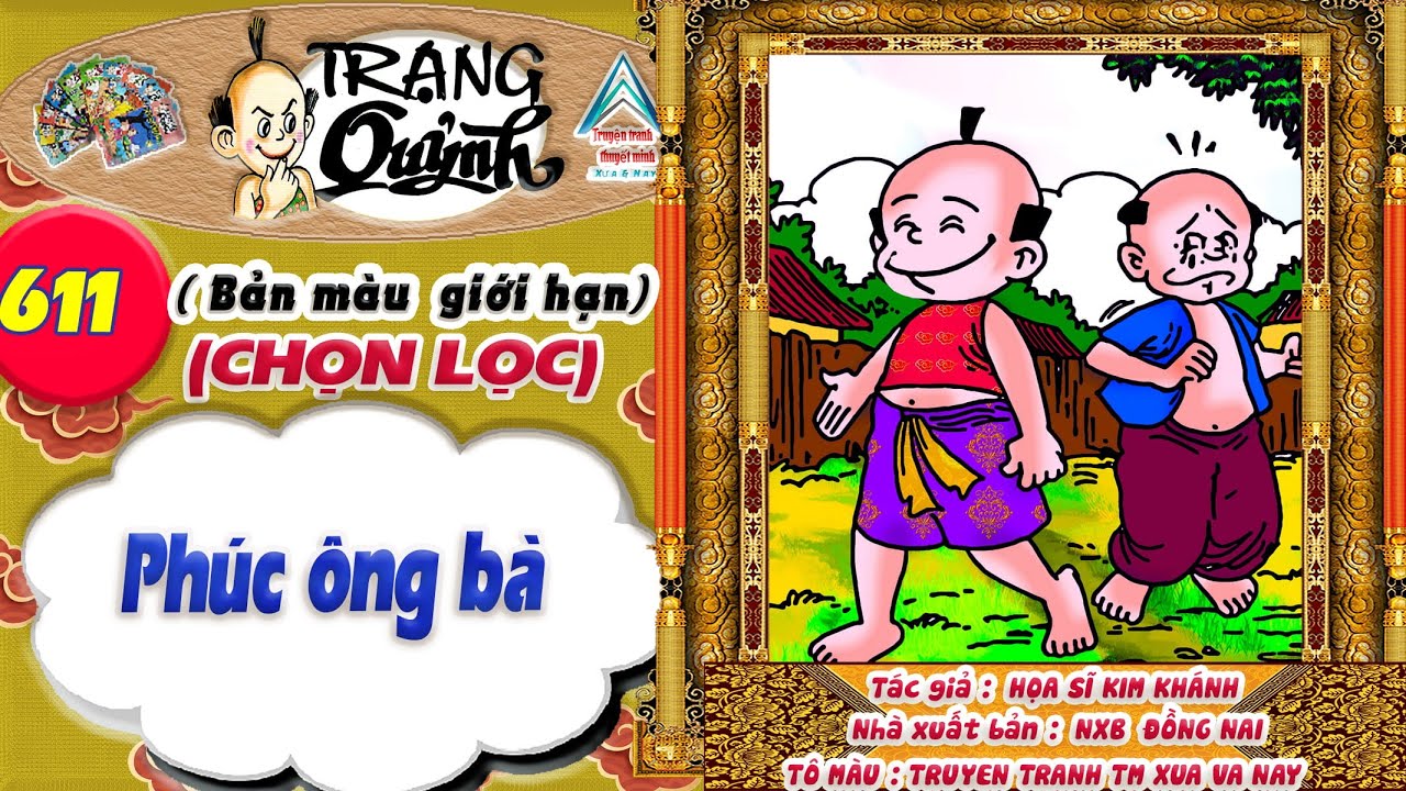 Trạng Quỷnh I Tập 611 I Bản màu giới hạn tuyển chọn: Phúc ông bà @Truyen tranh TM xua va nay