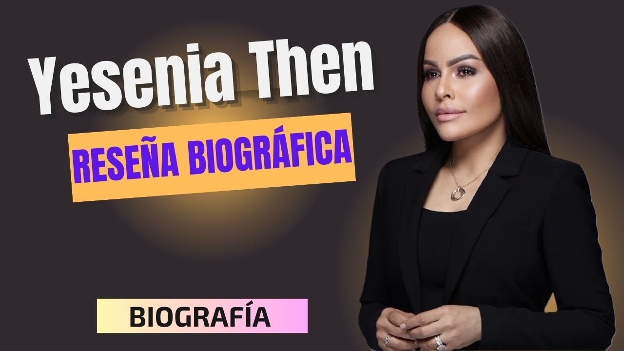 Yesenia Then - Biografía
