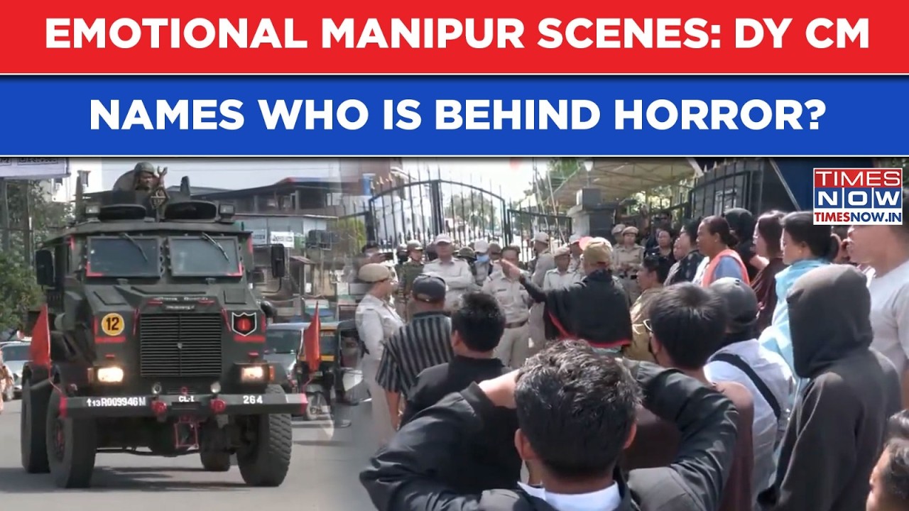 Manipur: Emotional Imphal Scenes, Massive Meghalaya Vigil| Dy CM Names Militant Group? Police Say&hellip;