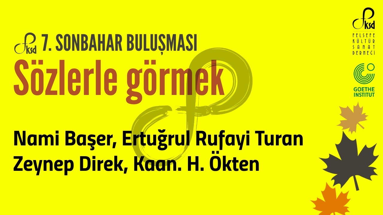 Sözlerle Görmek | FKSD 7. Sonbahar Buluşması
