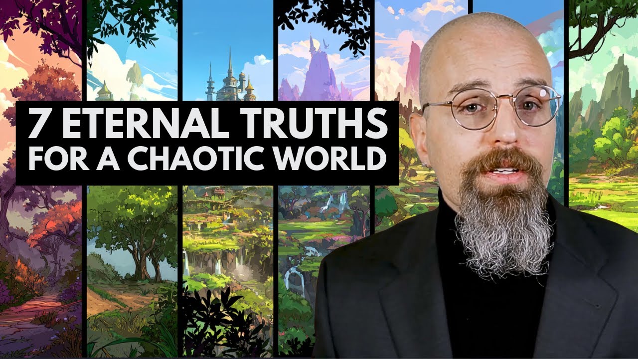 7 Eternal Truths for a Chaotic World: Finding Safety, Security & Oneness
