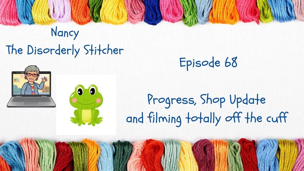 Episode 68:  Progress, Shop Update, and filming off the cuff!