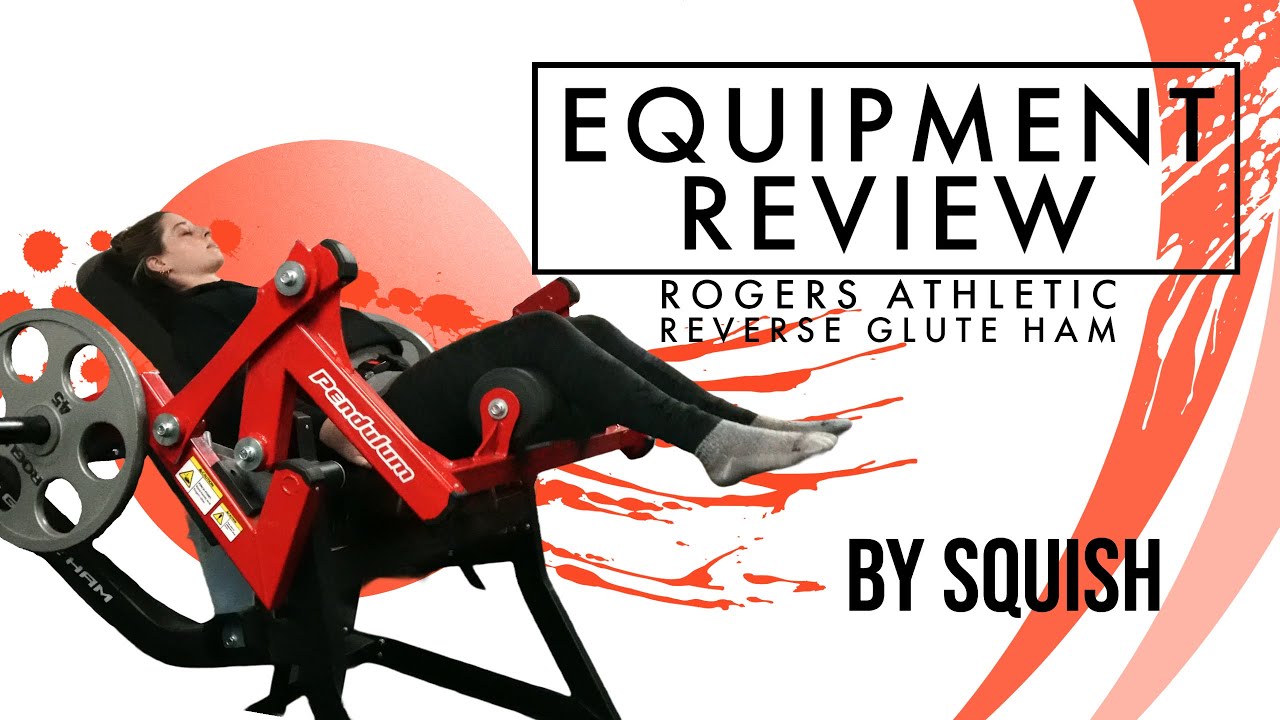 Pendulum Reverse Glute Ham by Rogers Athletic Review
