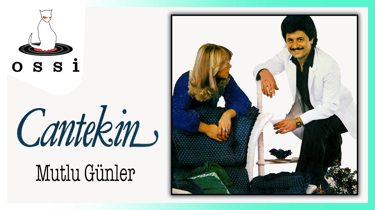 Cantekin - Mutlu G&uuml;nler