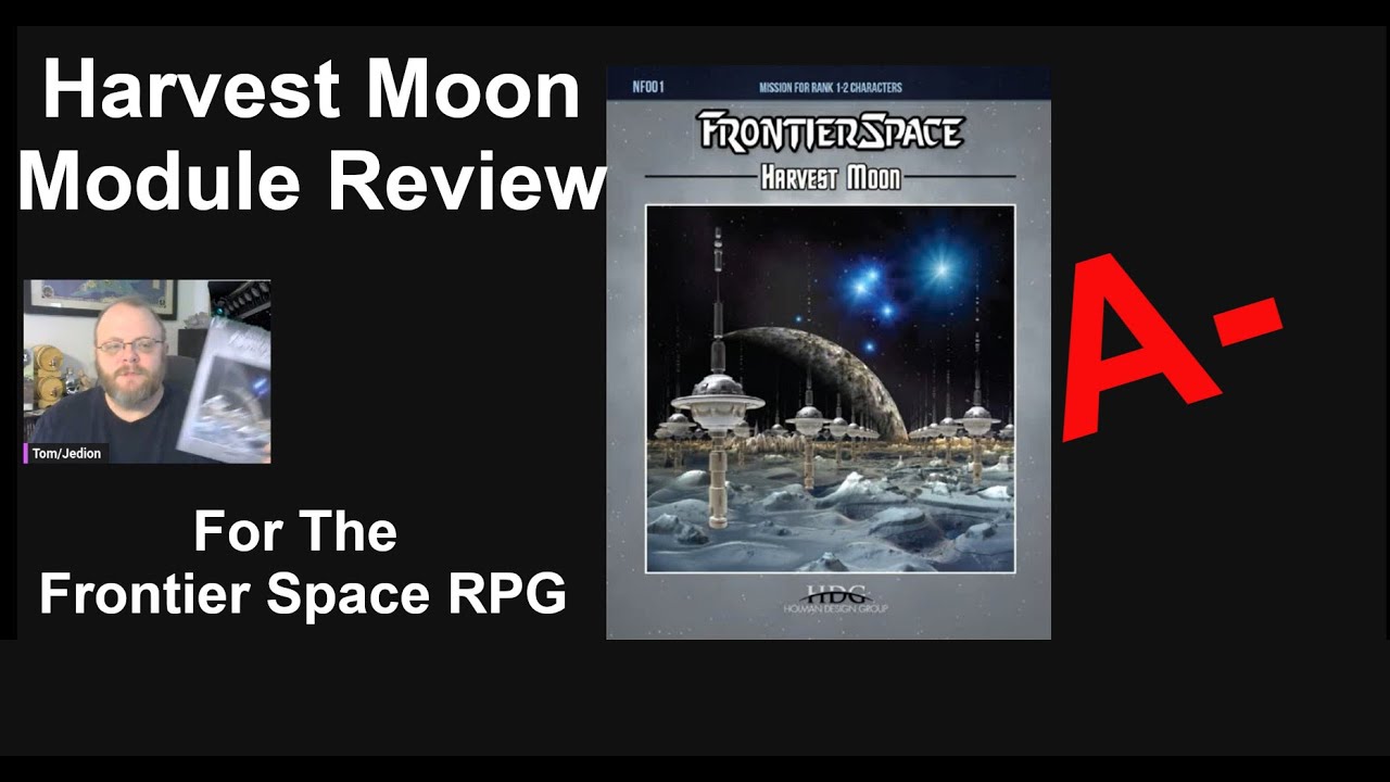 Harvest Moon, a Frontier Space RPG Module Review