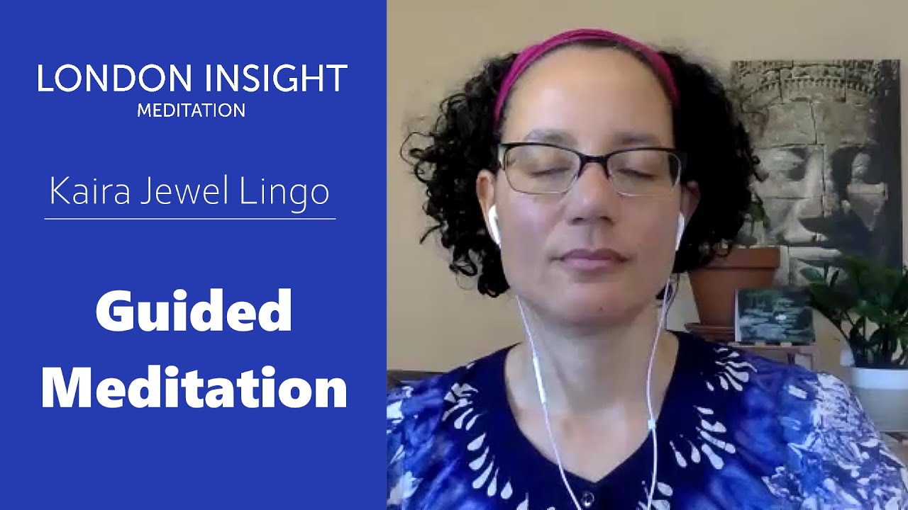 Kaira Jewel Lingo – Touching our Buddha Nature, Guided Meditation